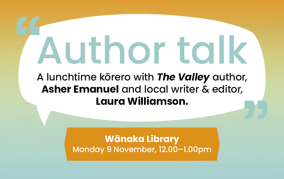 QLDC Libraries Author Talk Asher Emanuel & Laura Williamson Website Tile Oct26