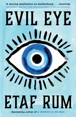 Evil Eye by Etaf Rum