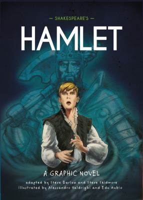 Shakespeare's Hamlet: A graphic novel by Steve Barlow